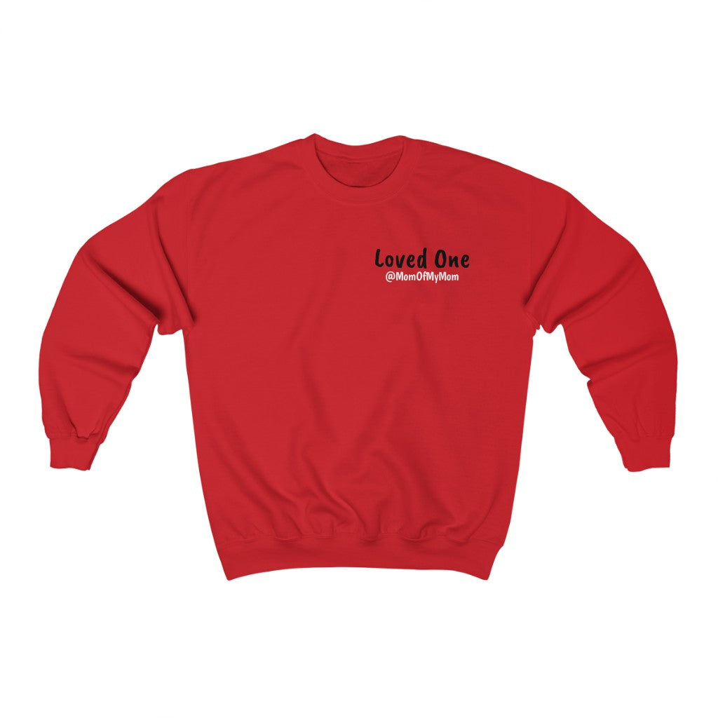 Loved One's Crewneck Sweatshirt