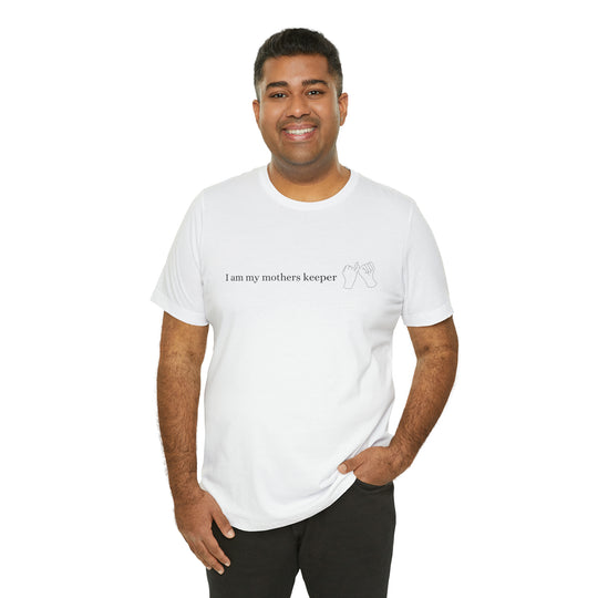 My Mother's Keeper Short Sleeve Tee