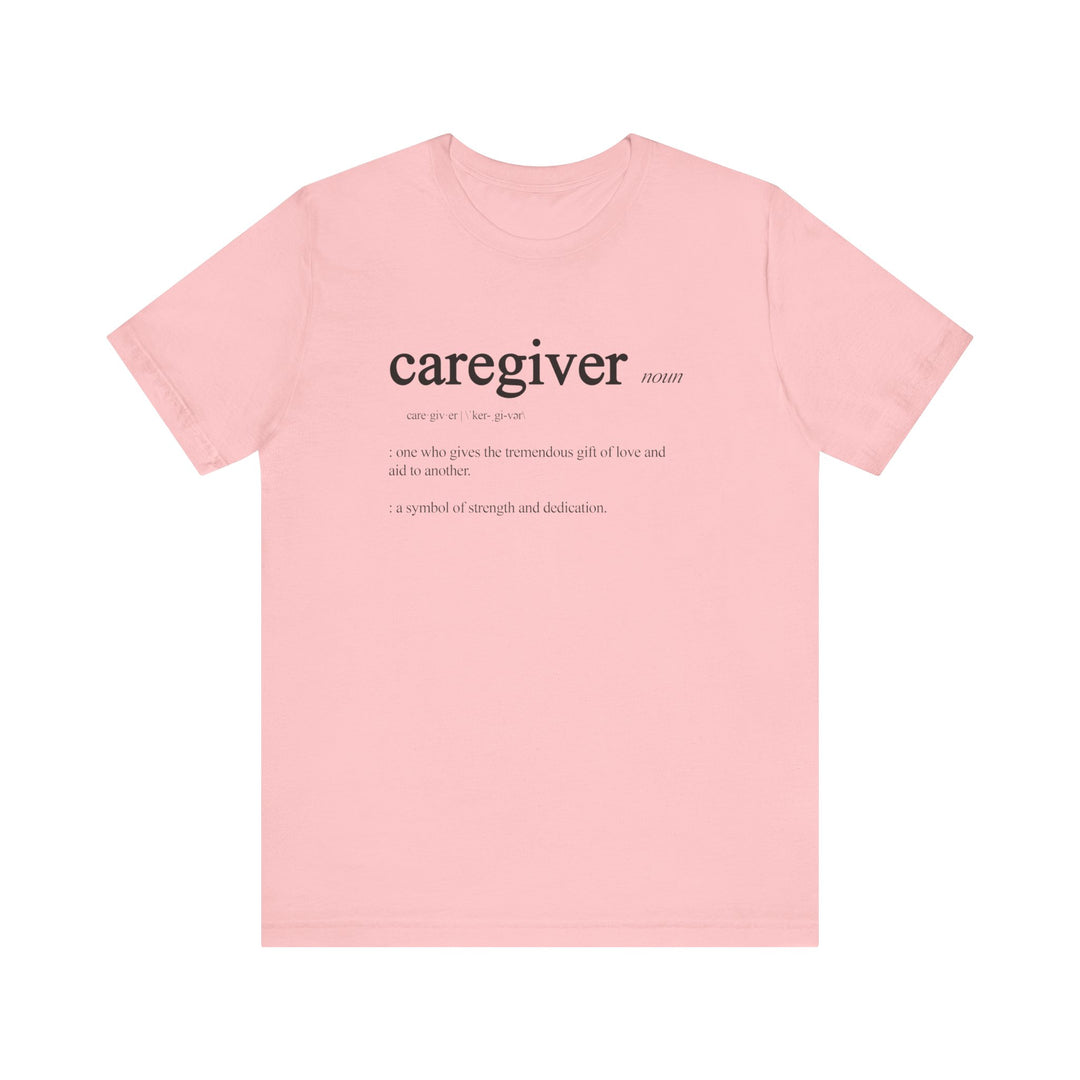 Caregiver Definition Shirt