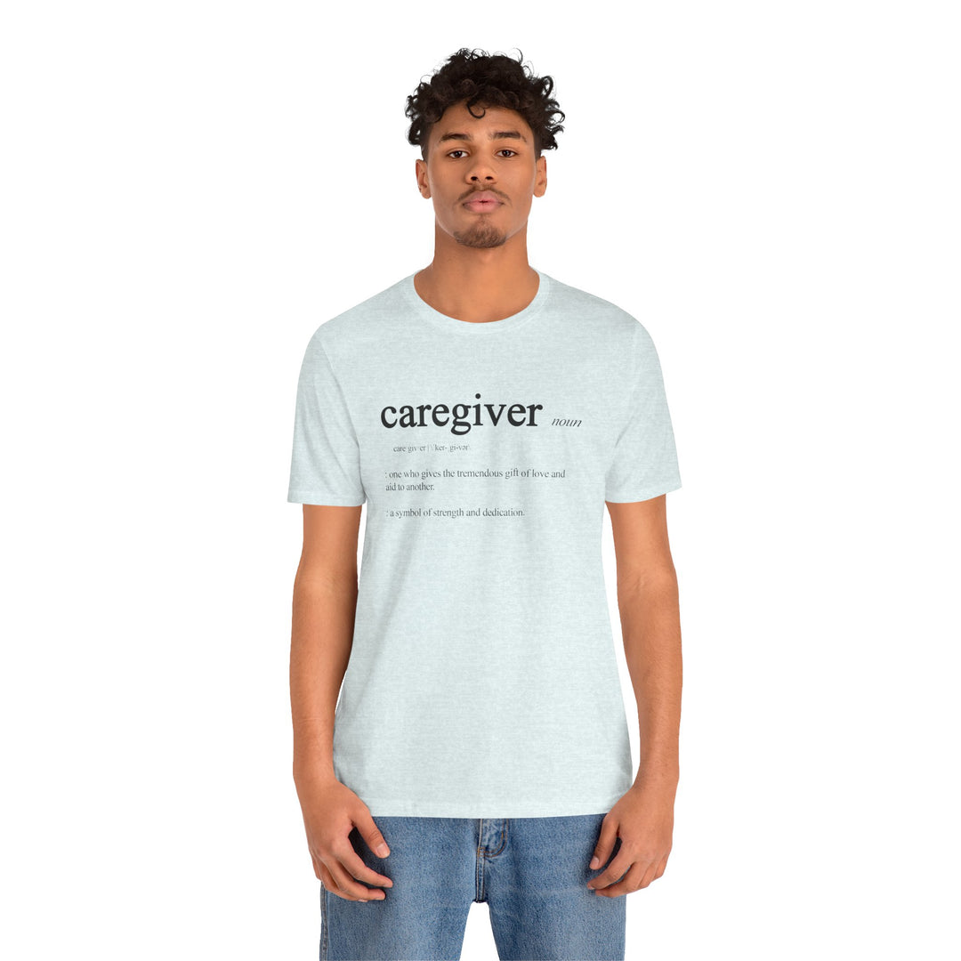 Caregiver Definition Shirt