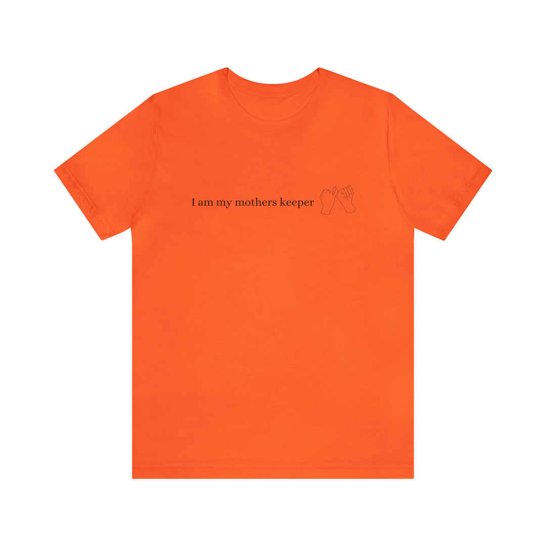 My Mother's Keeper Short Sleeve Tee