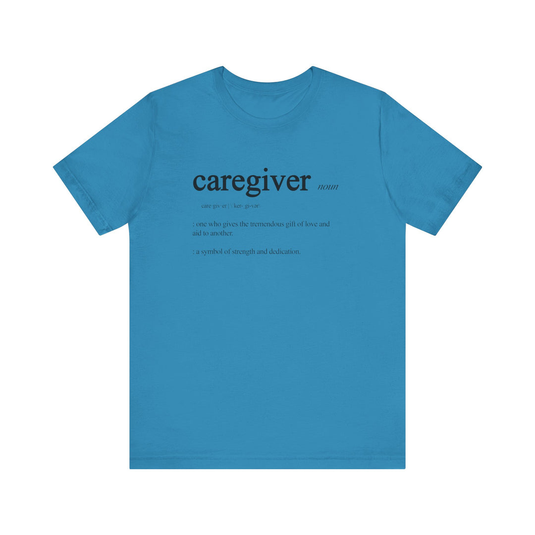 Caregiver Definition Shirt