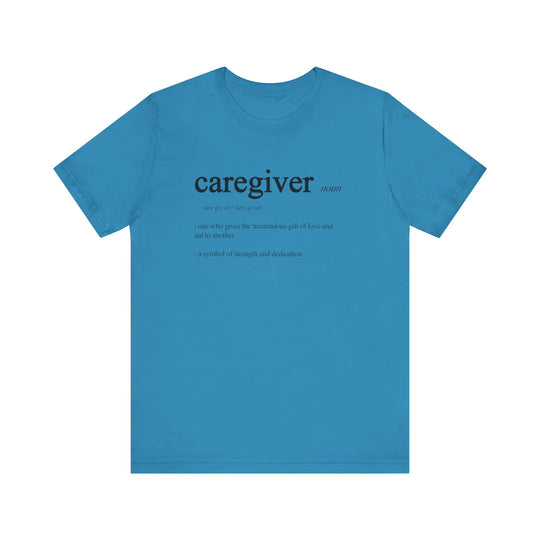 Caregiver Definition Shirt