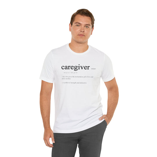 Caregiver Definition Shirt