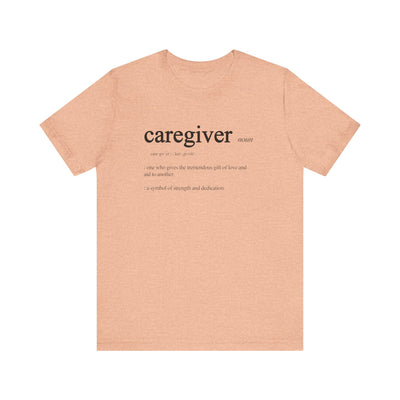 Caregiver Definition Shirt