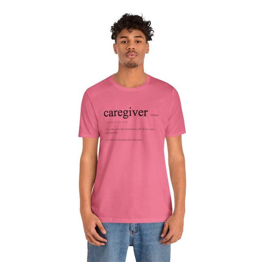 Caregiver Definition Shirt