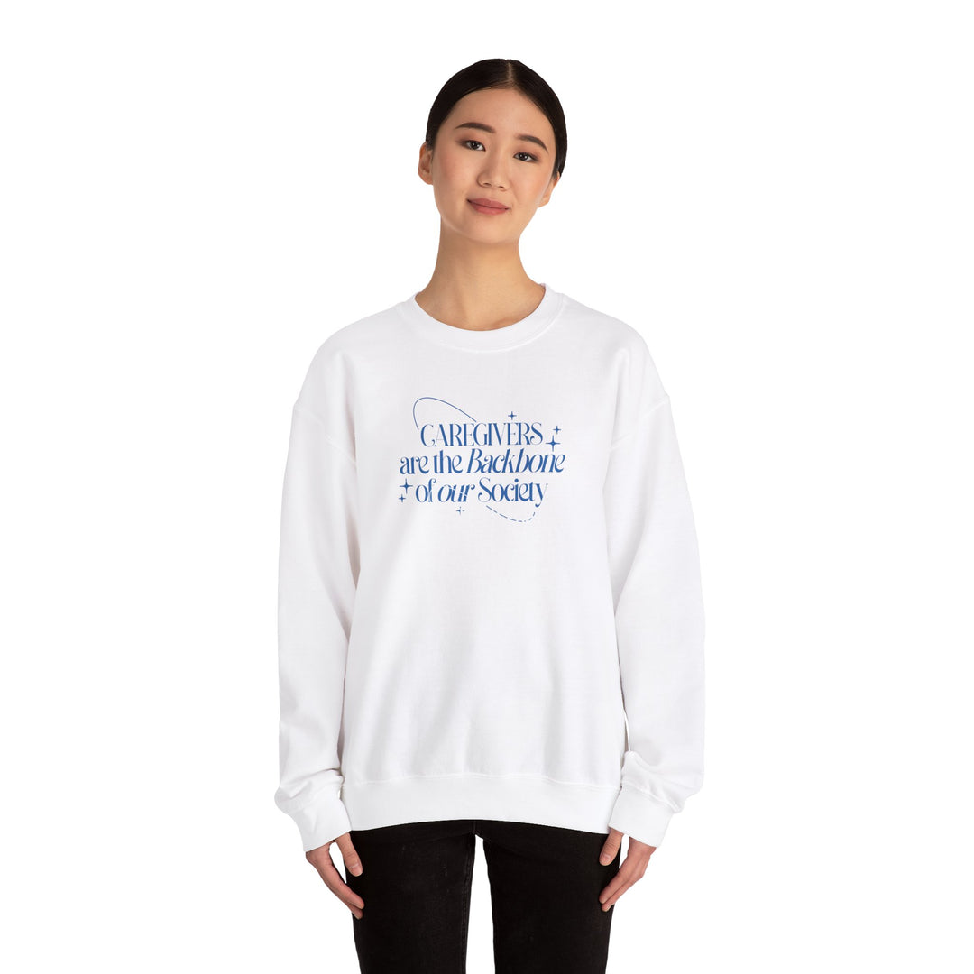 Caregivers-Backbone of our Society Crewneck