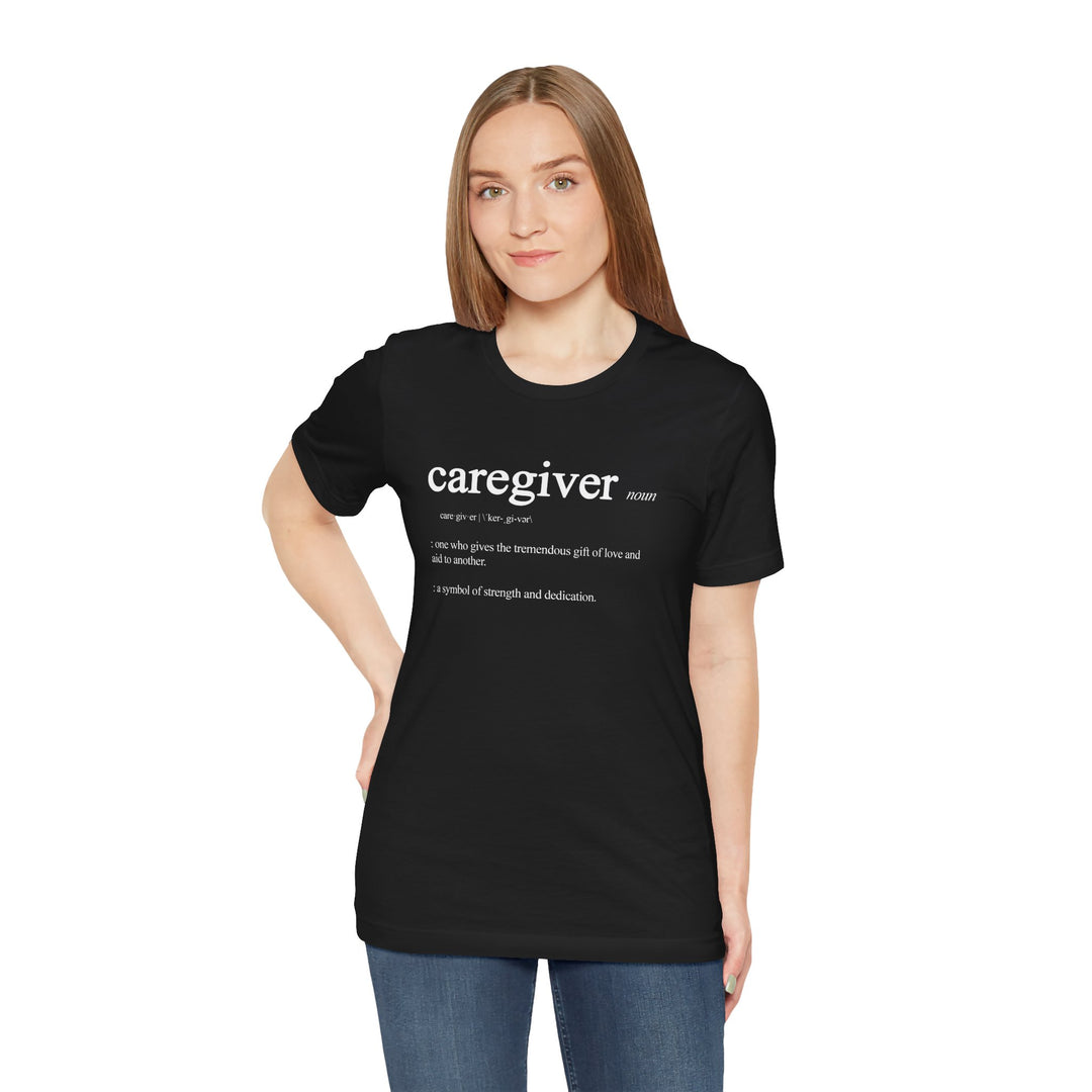 Caregiver Definition Shirt