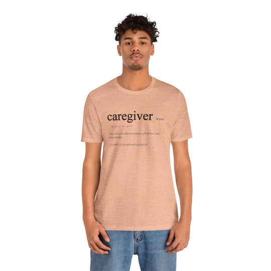 Caregiver Definition Shirt