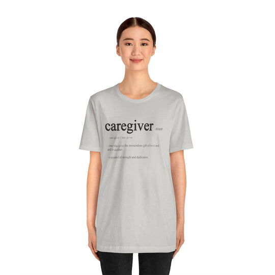 Caregiver Definition Shirt