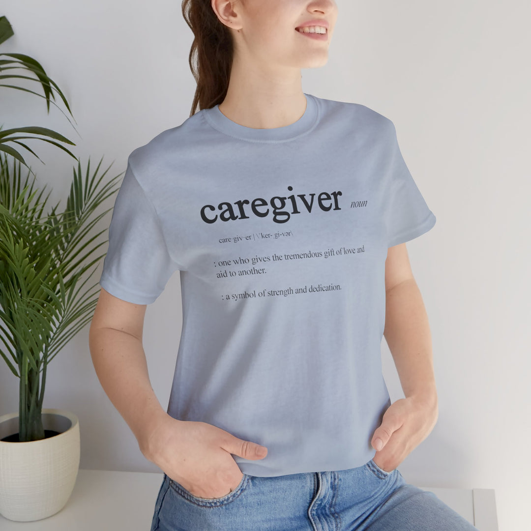 Caregiver Definition Shirt