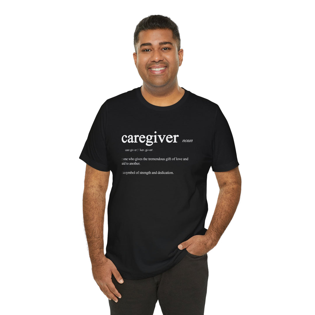 Caregiver Definition Shirt