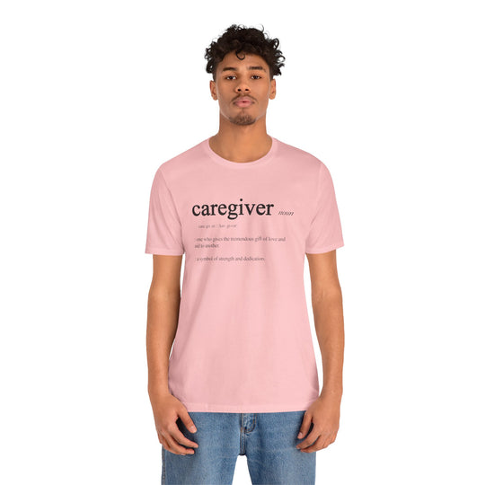 Caregiver Definition Shirt