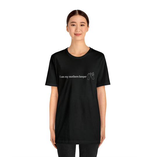 My Mother's Keeper Short Sleeve Tee