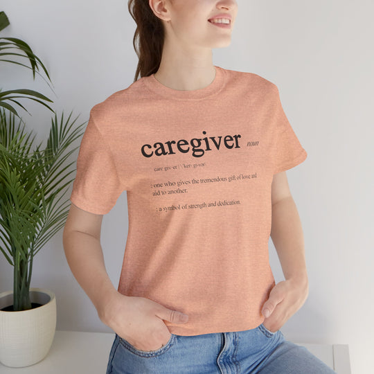 Caregiver Definition Shirt