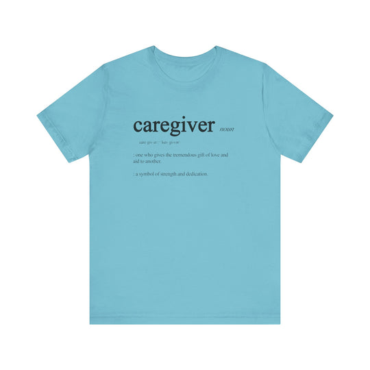 Caregiver Definition Shirt