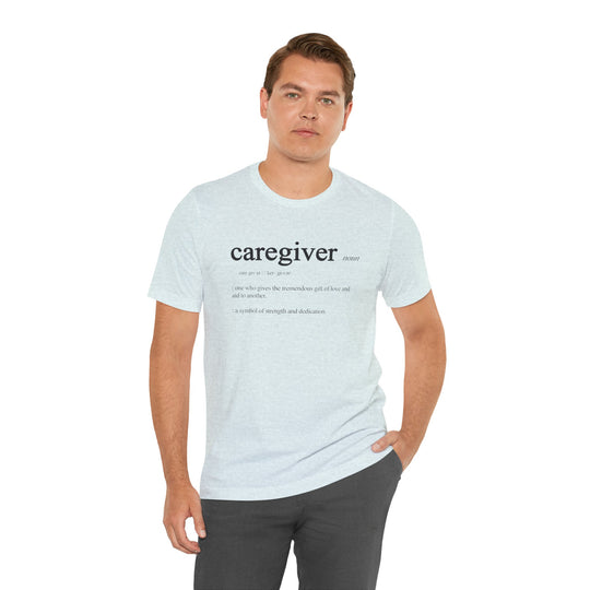 Caregiver Definition Shirt