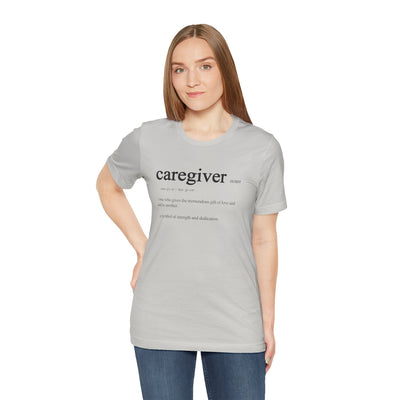 Caregiver Definition Shirt