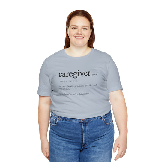 Caregiver Definition Shirt