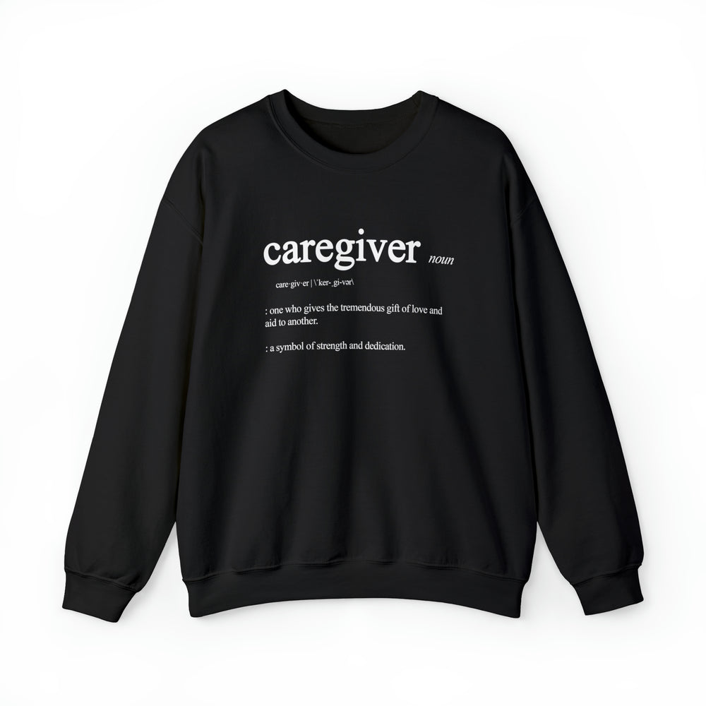 Caregiver Definition Crewneck