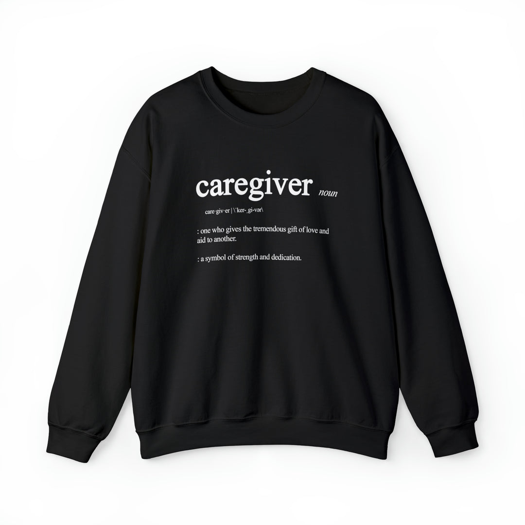 Caregiver Definition Crewneck
