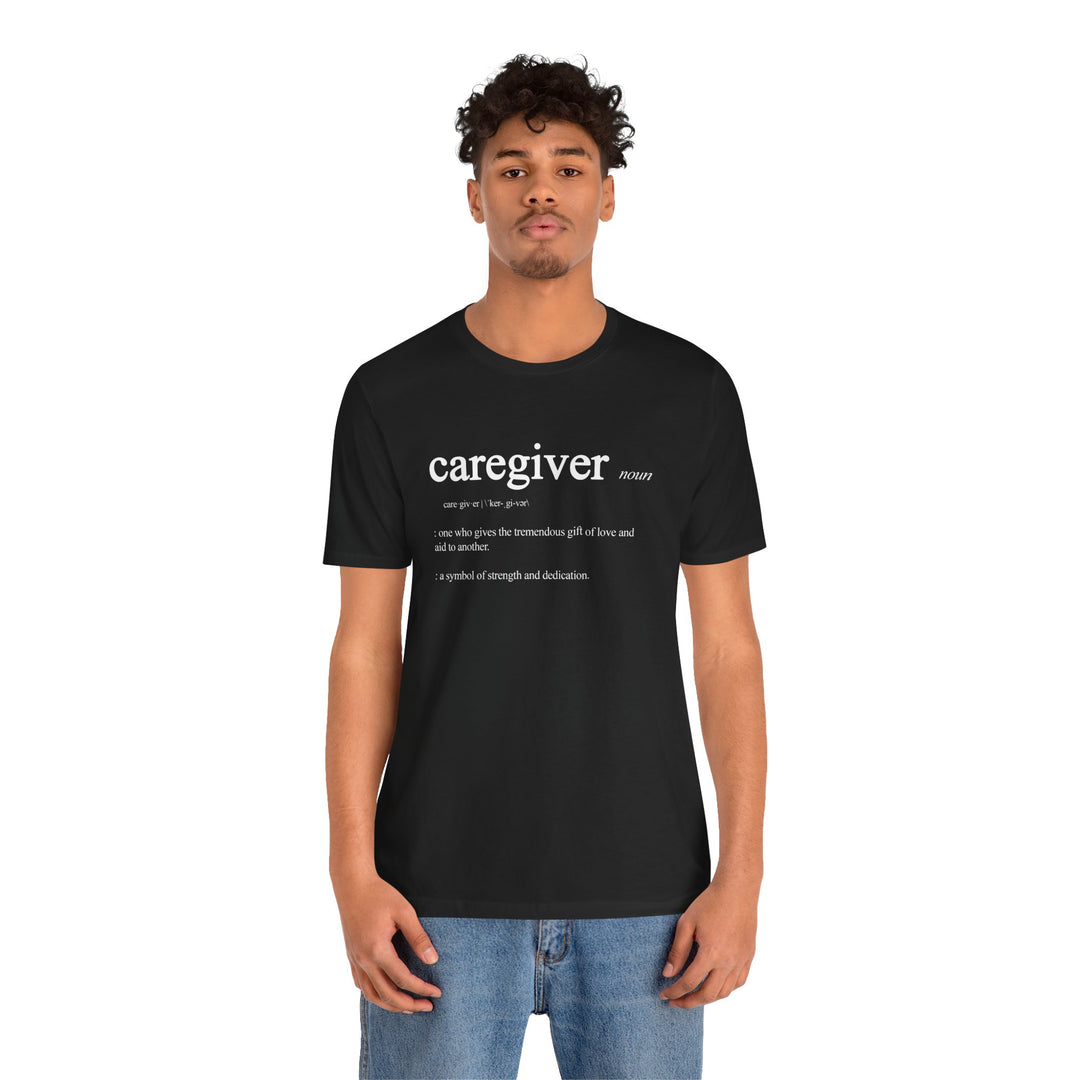 Caregiver Definition Shirt