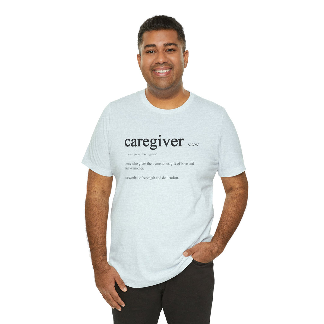 Caregiver Definition Shirt