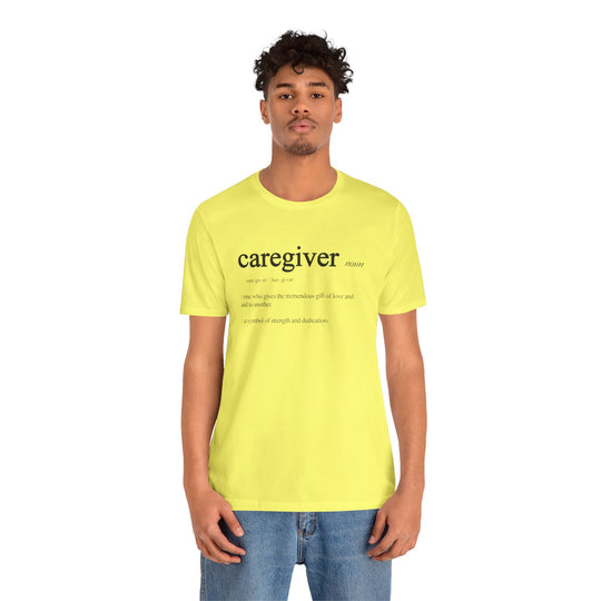 Caregiver Definition Shirt
