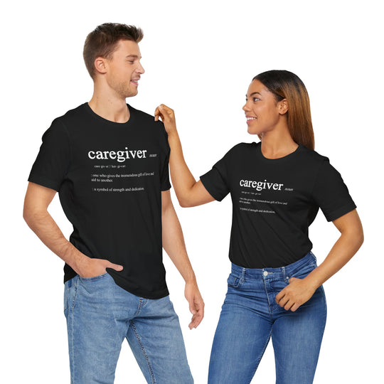 Caregiver Definition Shirt
