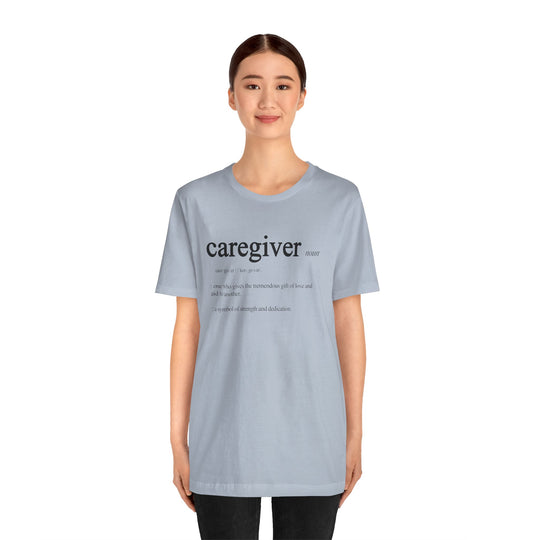 Caregiver Definition Shirt