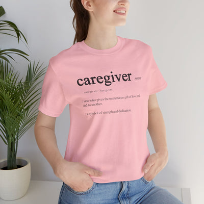 Caregiver Definition Shirt