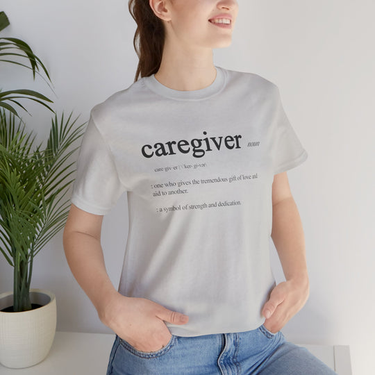 Caregiver Definition Shirt