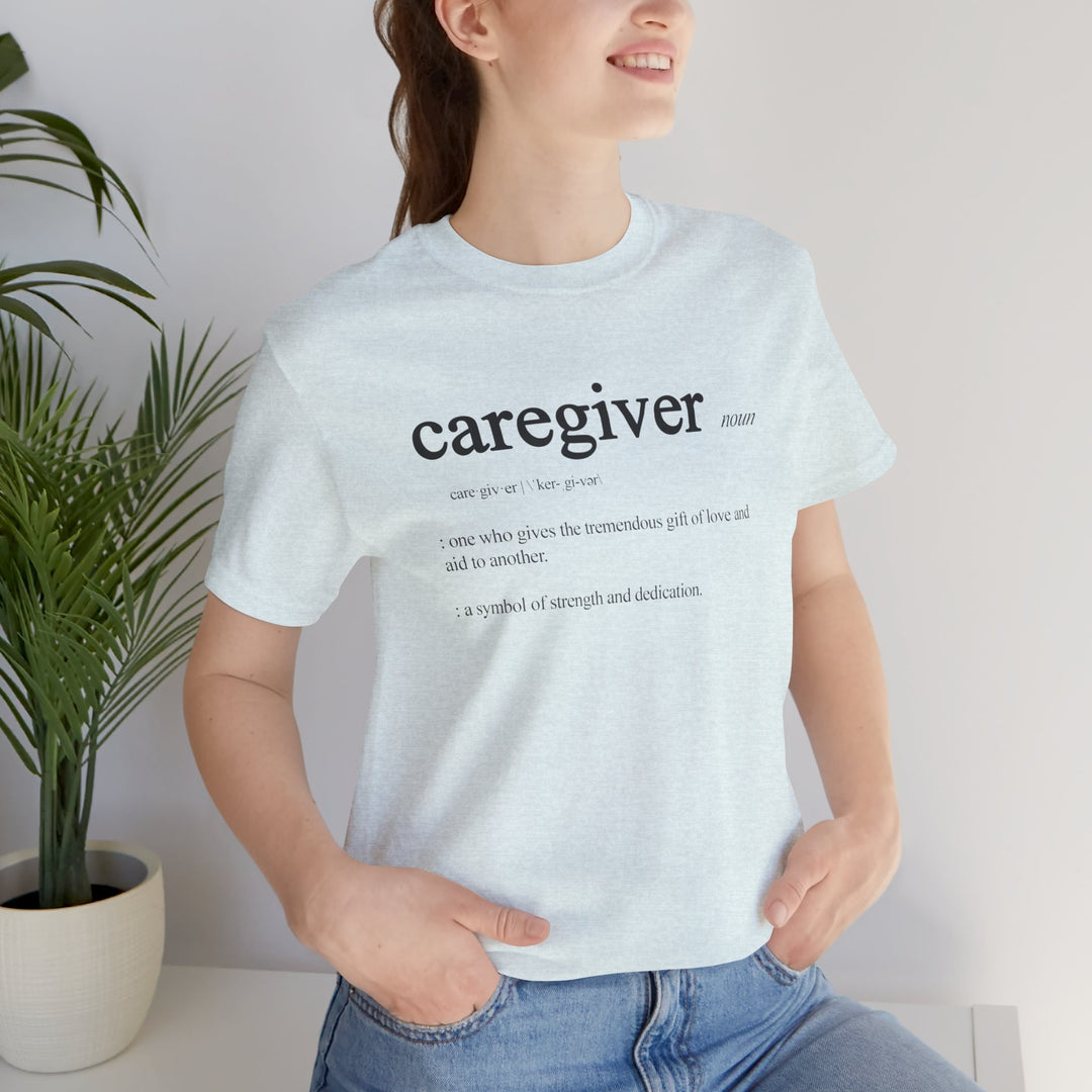 Caregiver Definition Shirt