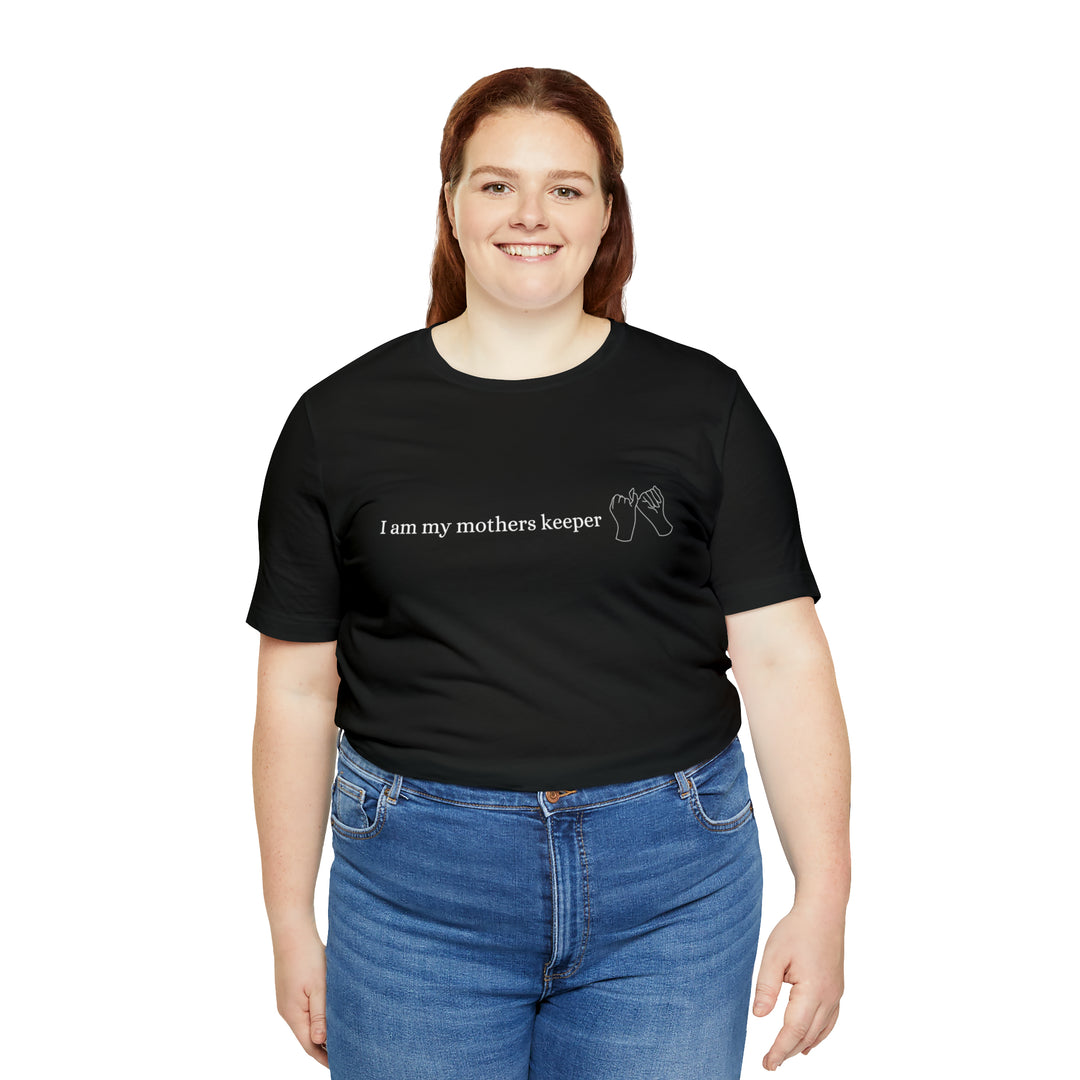 My Mother's Keeper Short Sleeve Tee