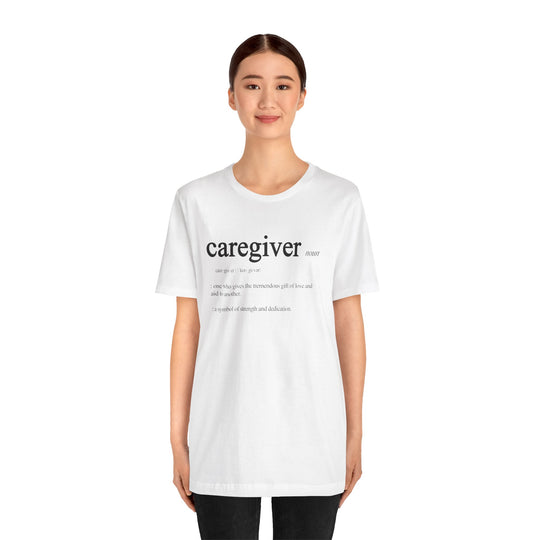 Caregiver Definition Shirt