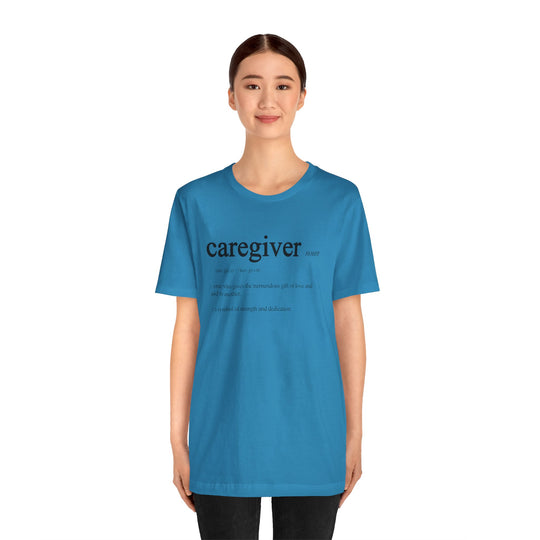 Caregiver Definition Shirt