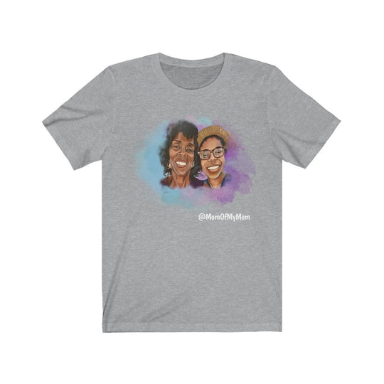 Mom Of My Mom Short Sleeve Tee