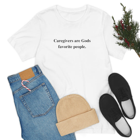 'Caregivers are Gods Favorite People' Short Sleeve Tee