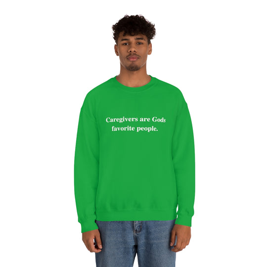 'Caregivers are Gods Favorite People' Crewneck