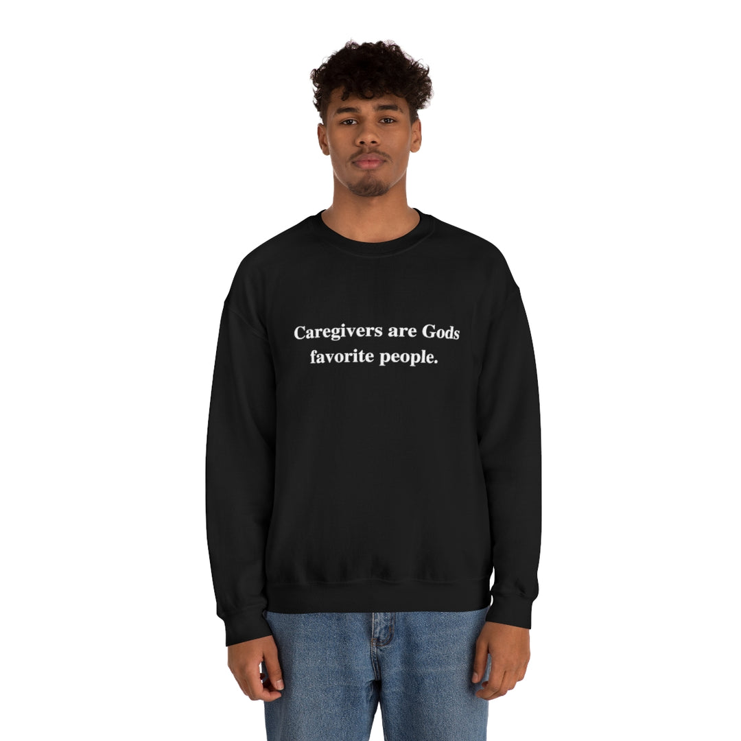 'Caregivers are Gods Favorite People' Crewneck