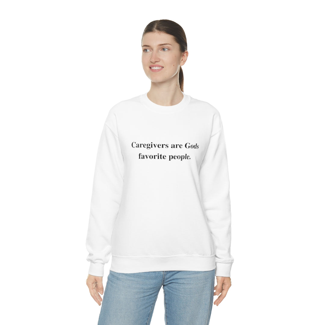 'Caregivers are Gods Favorite People' Crewneck