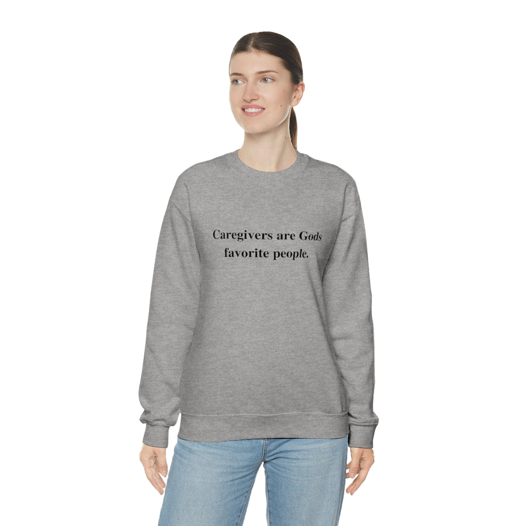 'Caregivers are Gods Favorite People' Crewneck