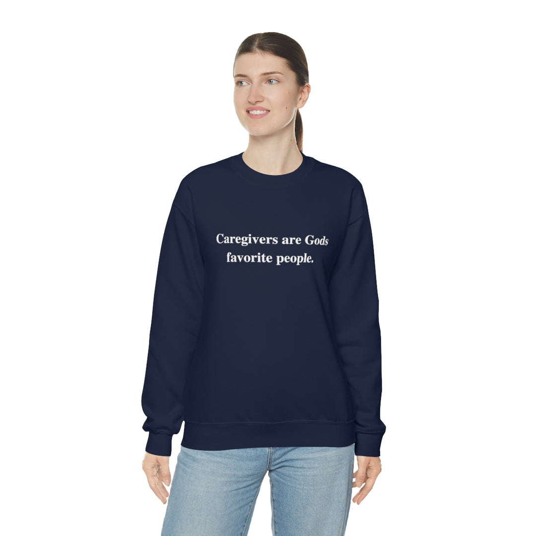 'Caregivers are Gods Favorite People' Crewneck