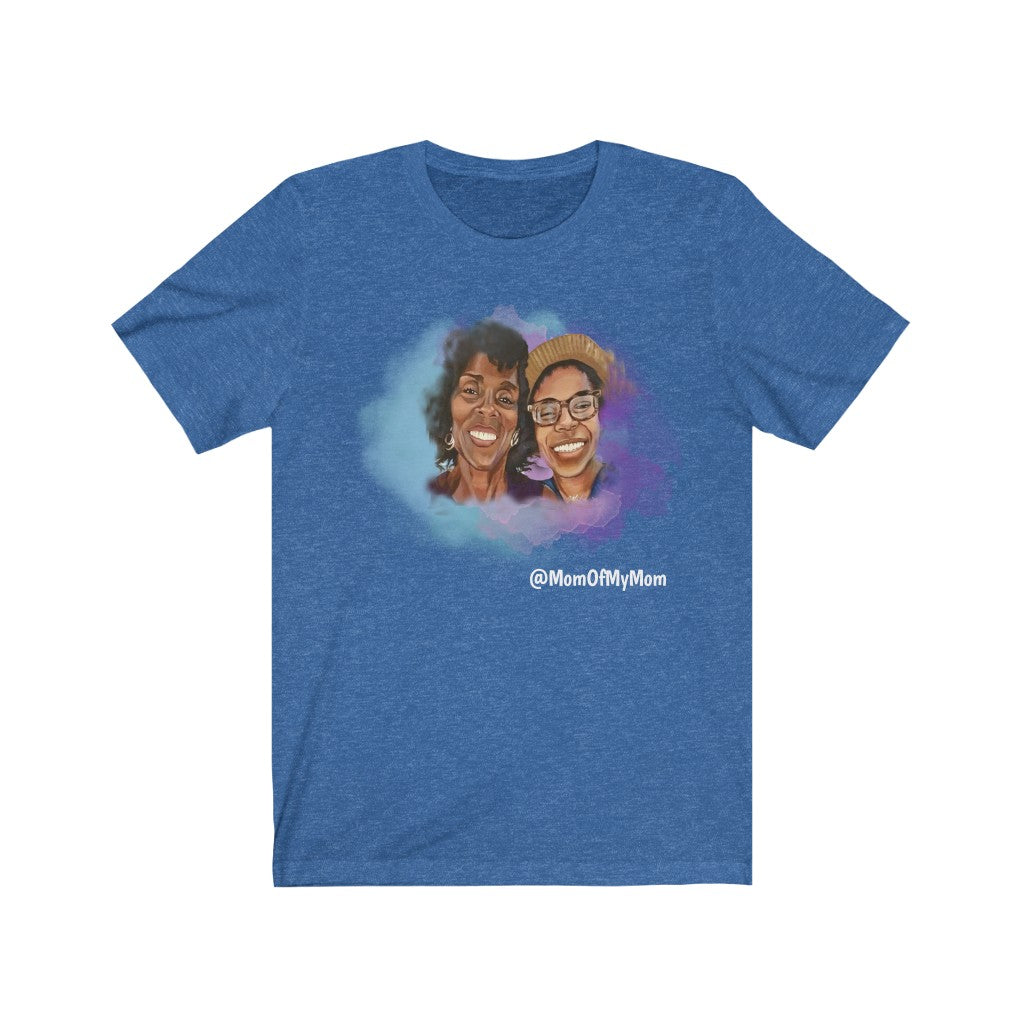 Mom Of My Mom Short Sleeve Tee