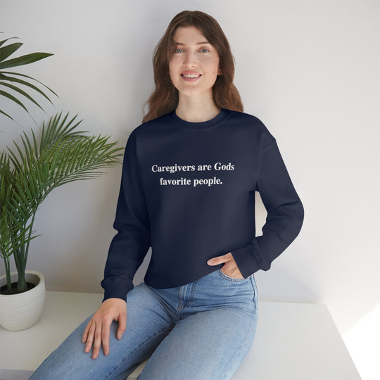 'Caregivers are Gods Favorite People' Crewneck
