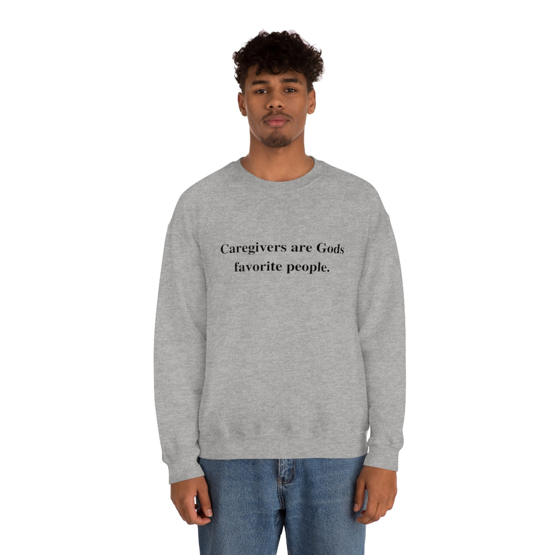 'Caregivers are Gods Favorite People' Crewneck