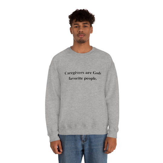 'Caregivers are Gods Favorite People' Crewneck