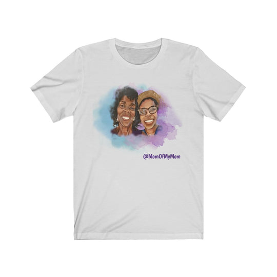 Mom Of My Mom Short Sleeve Tee