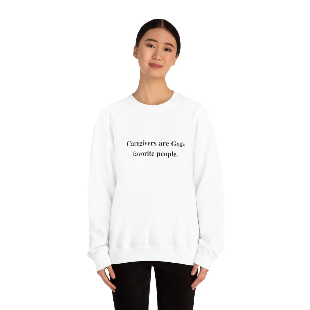 'Caregivers are Gods Favorite People' Crewneck