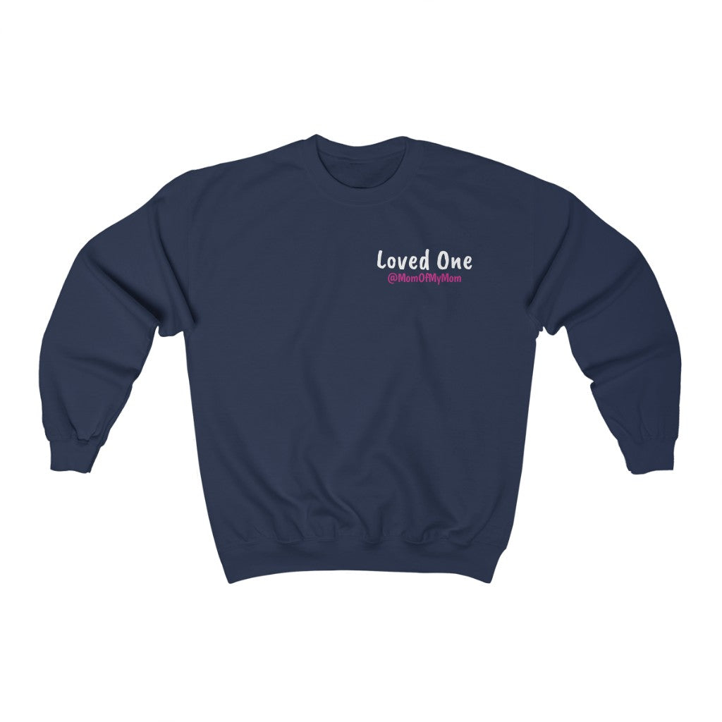 Loved One's Crewneck Sweatshirt